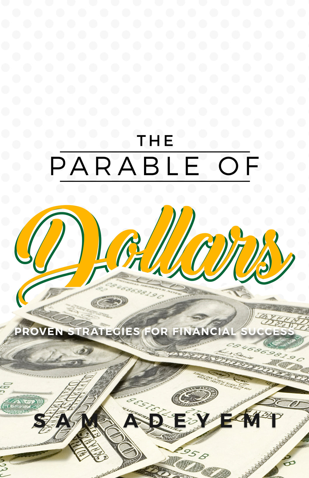 Parable of Dollars (New Edition)