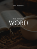 The Inspired Word