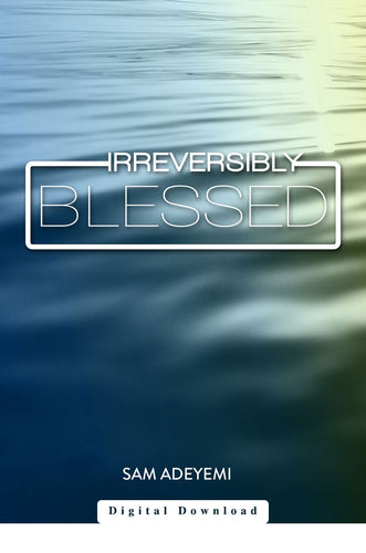Irreversibly Blessed Series (MP3)