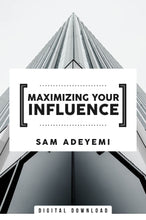 Maximizing Your Influence