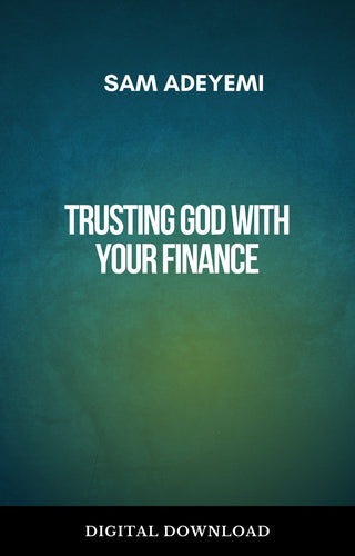 Trusting God with Your Finances